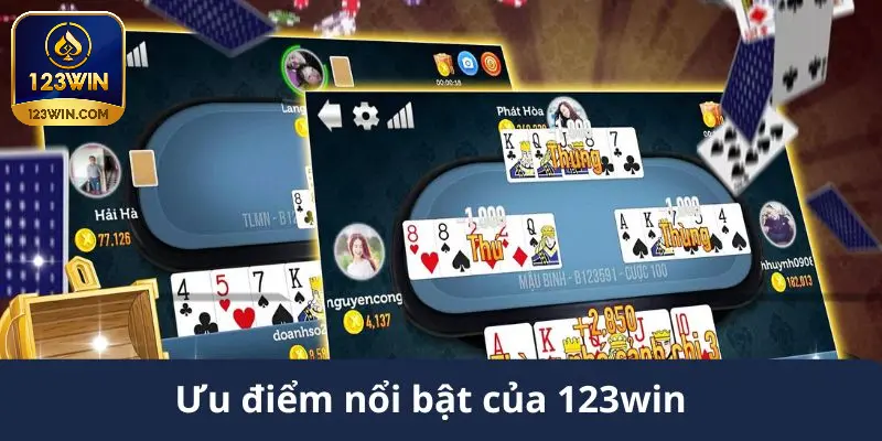 7 ưu điểm nổi bật khi tham gia chơi game tại 123win