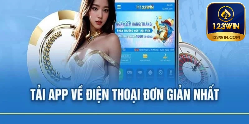 Các bước tải phần mềm 123win cho máy dễ dàng 