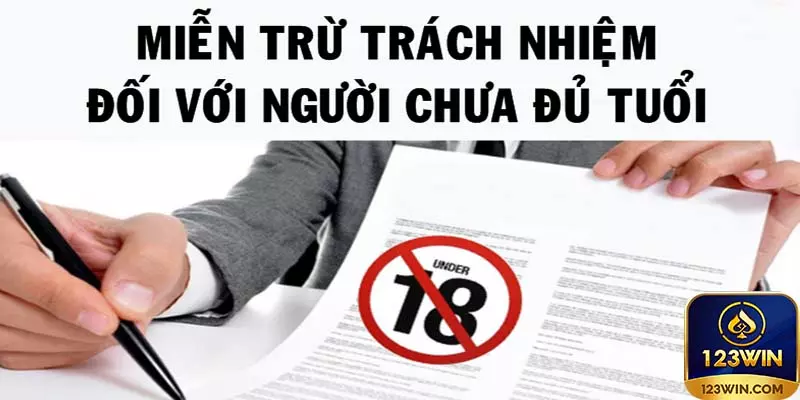 Miễn trách nhiệm với người chơi chưa đủ 18 tuổi