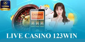 Trải nghiệm cá cược hấp dẫn tại live casino 123win